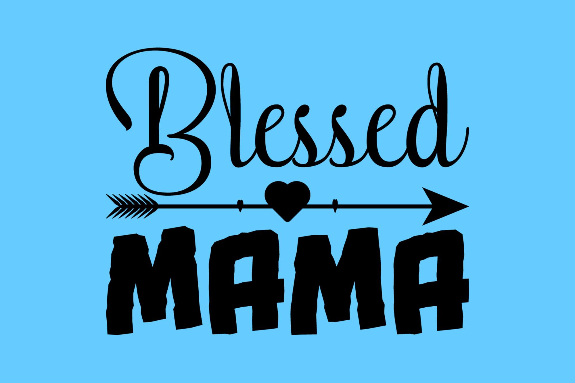 Blessed Mama SVG
