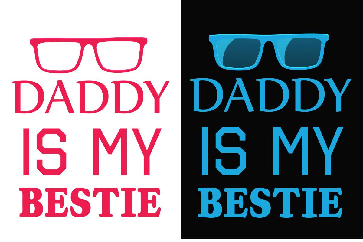 DADDY is MY BESTIE