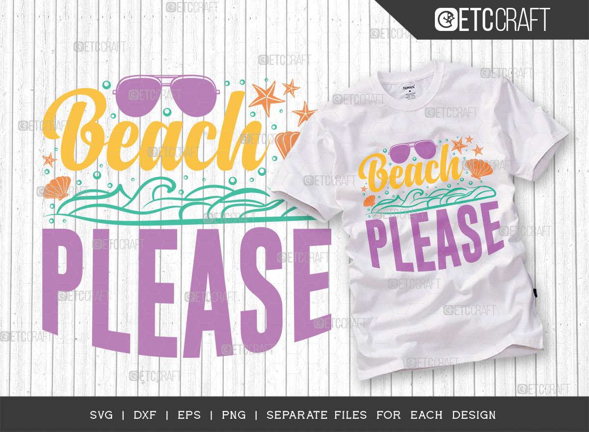 Beach Please SVG Cut File | Summer Svg