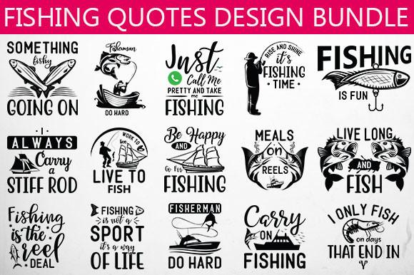 Fishing Quotes SVG Design Bundle