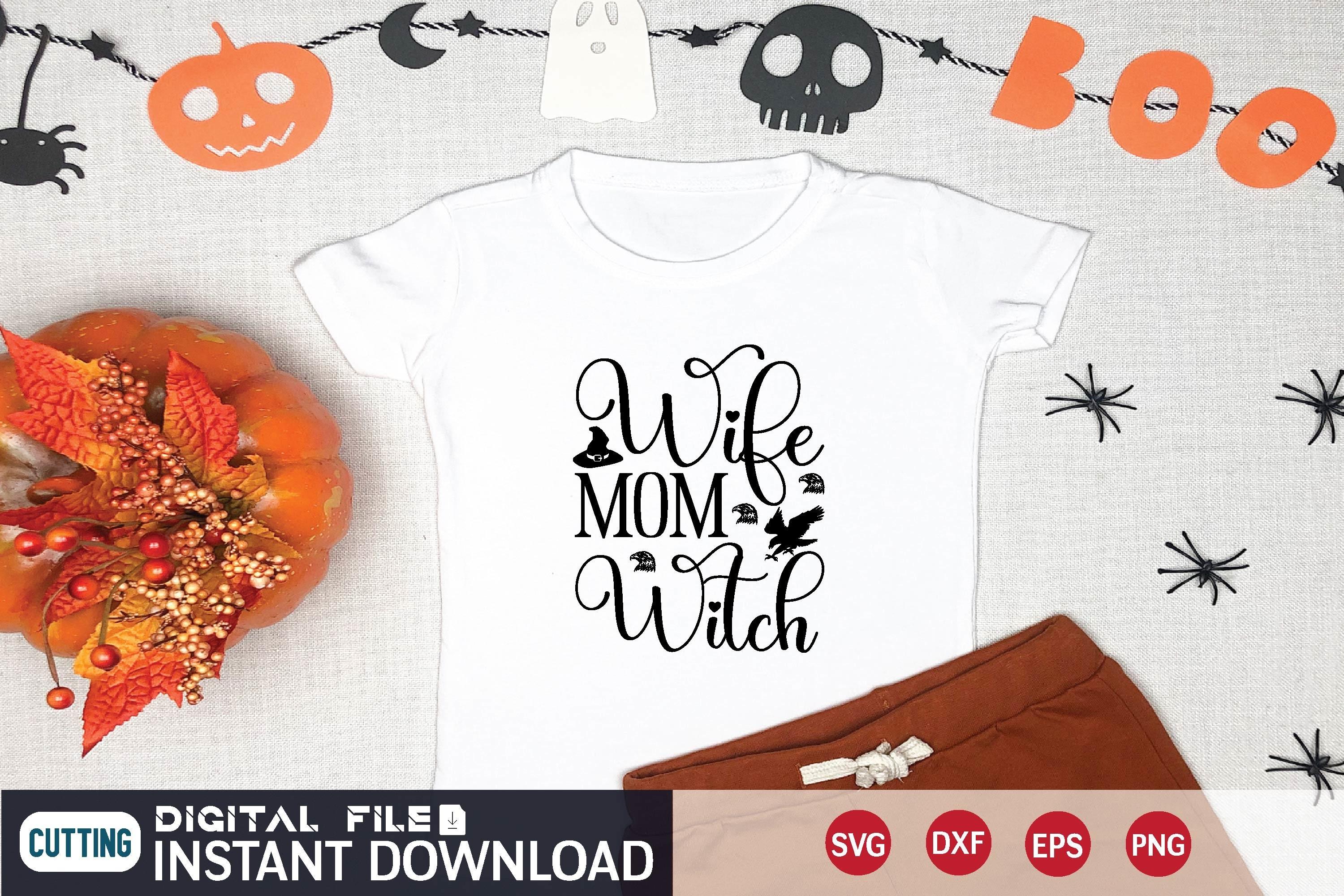 Wife Mom Witch