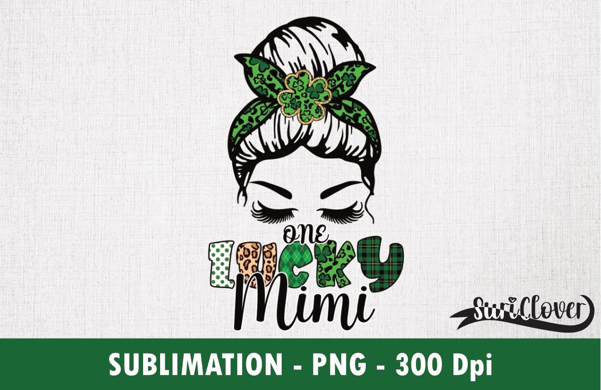 One Lucky Mimi Sublimation St. Patrick