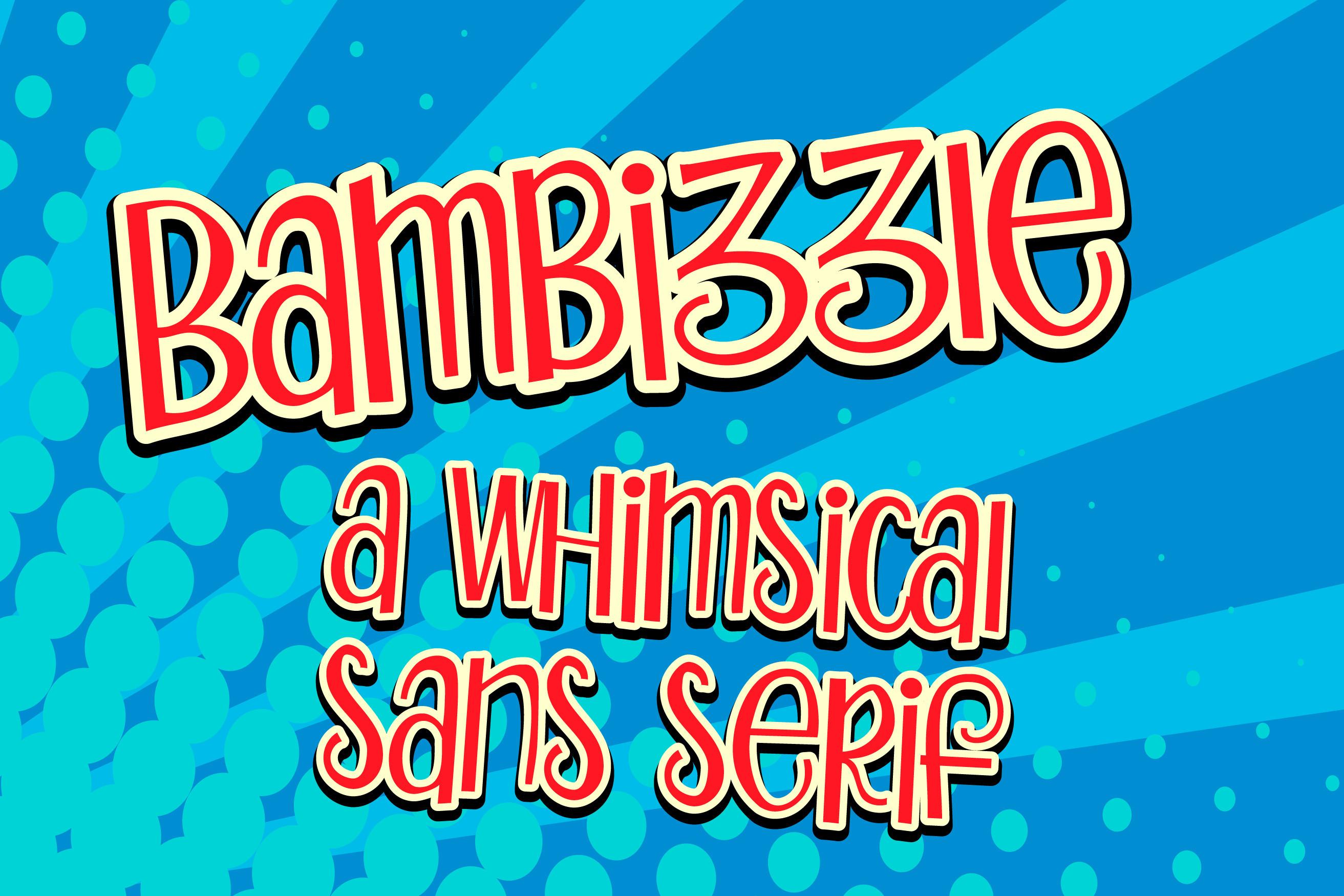 Bambizzle Font