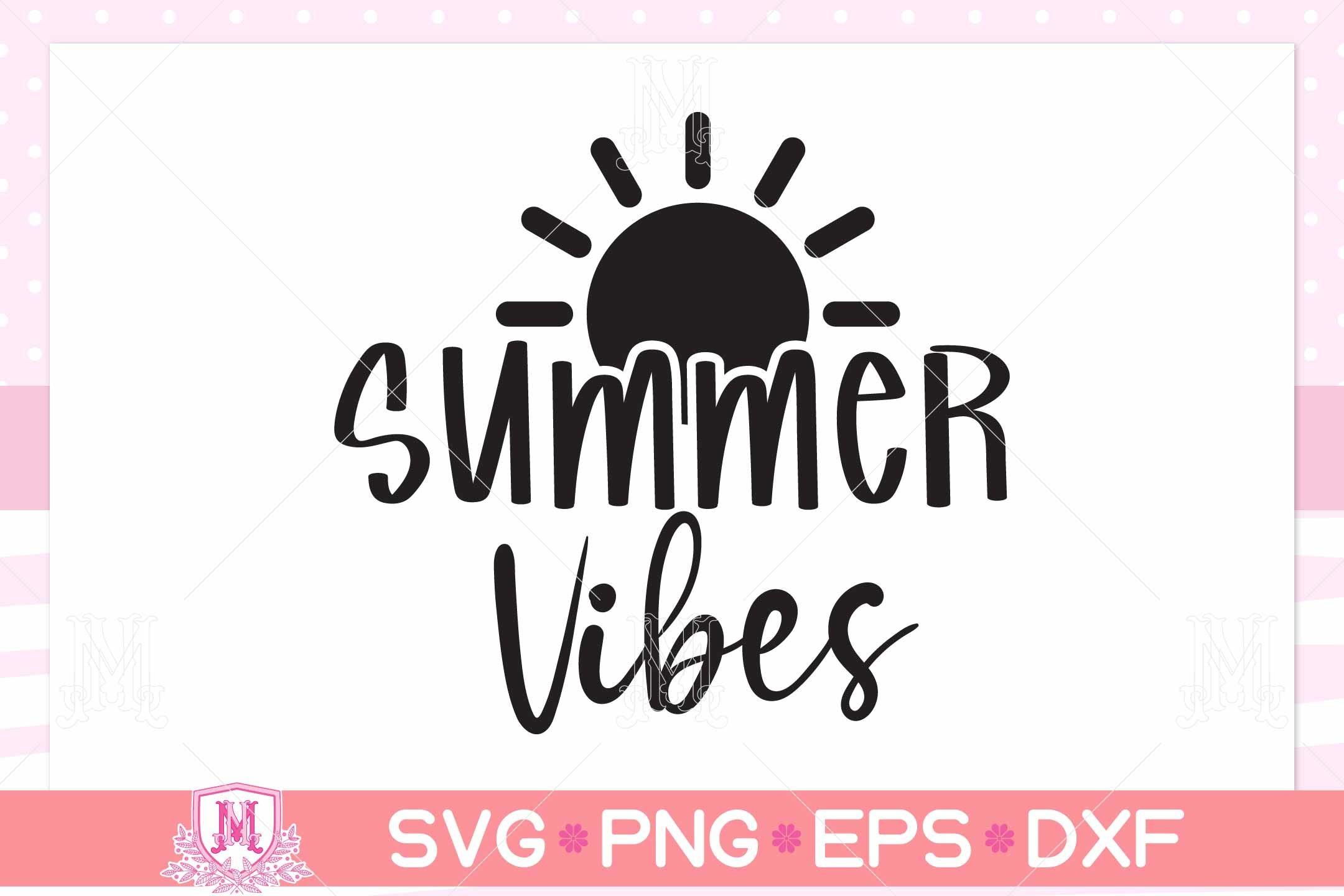 Summer Vibes