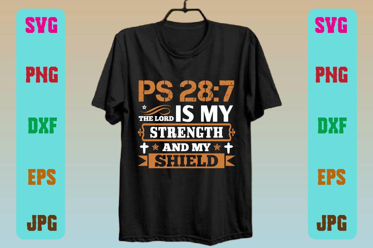 PS 28:7 the Lord is My Strength and My S