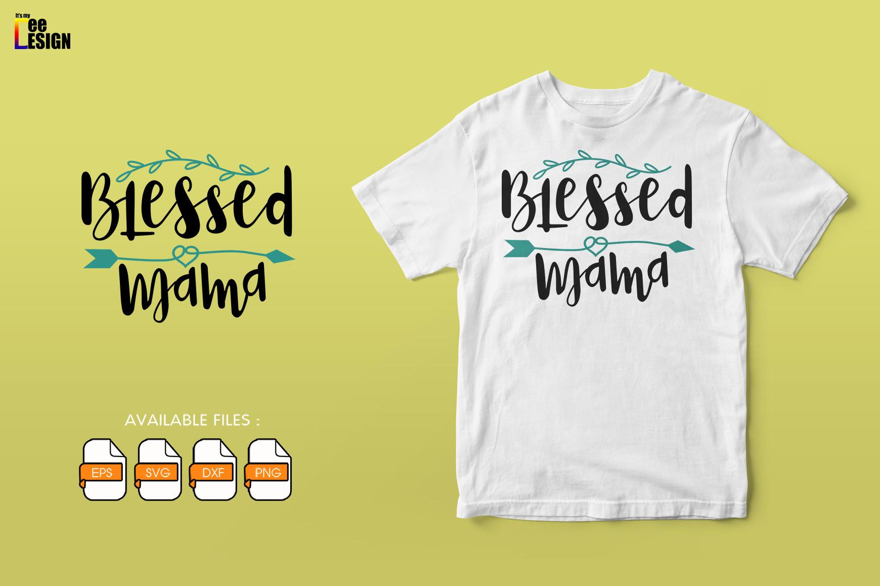 Blessed Mama