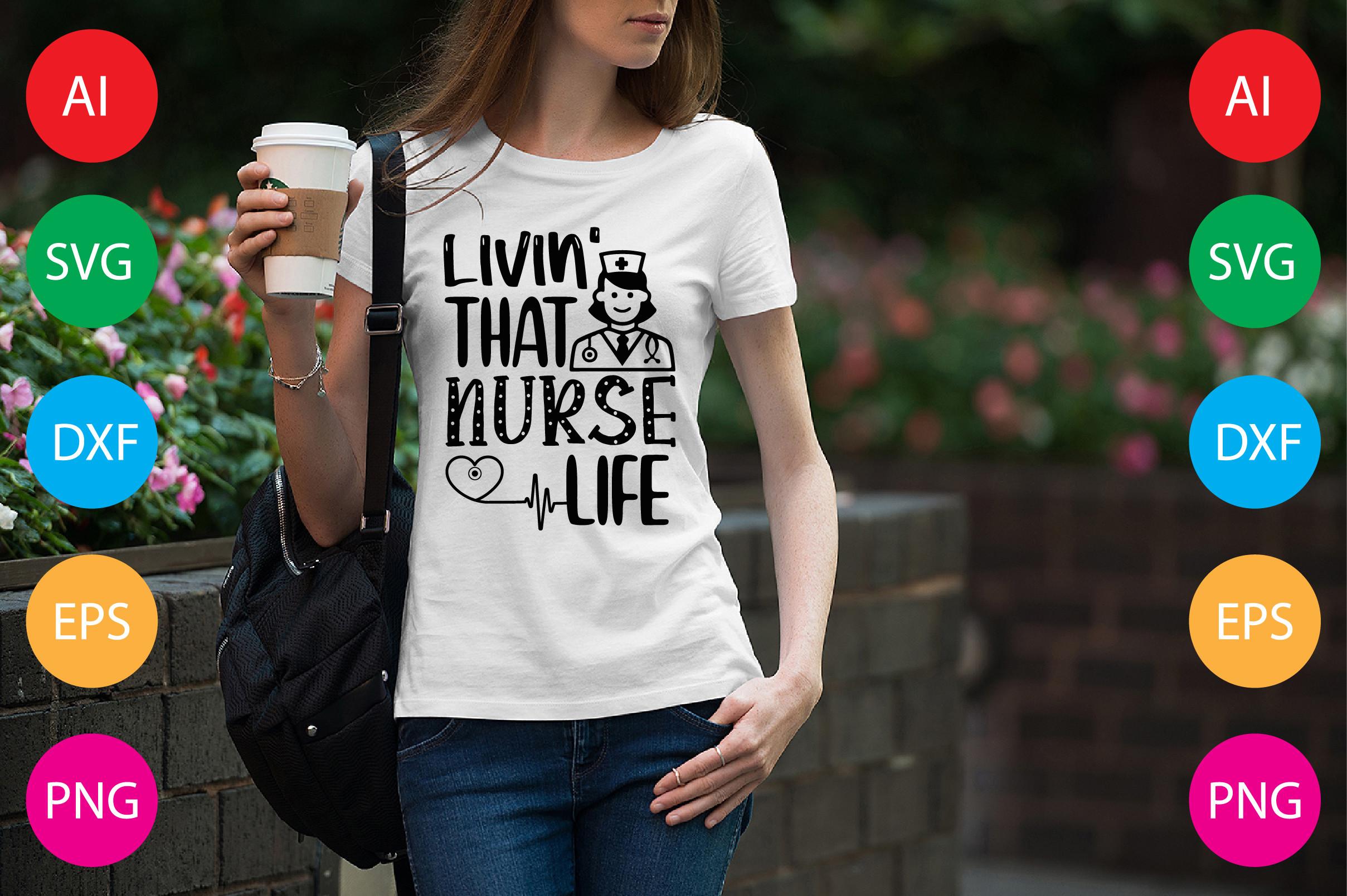 Livin' That Nurse Life