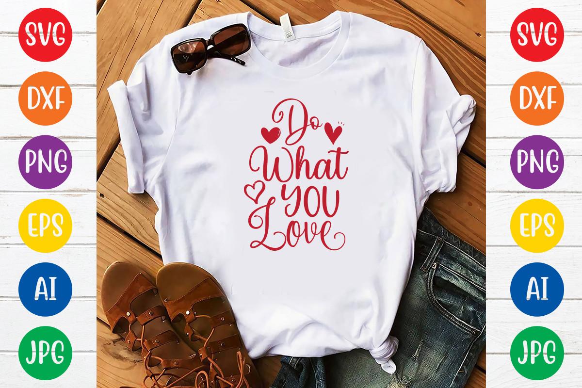 Do What You Love Svg Design