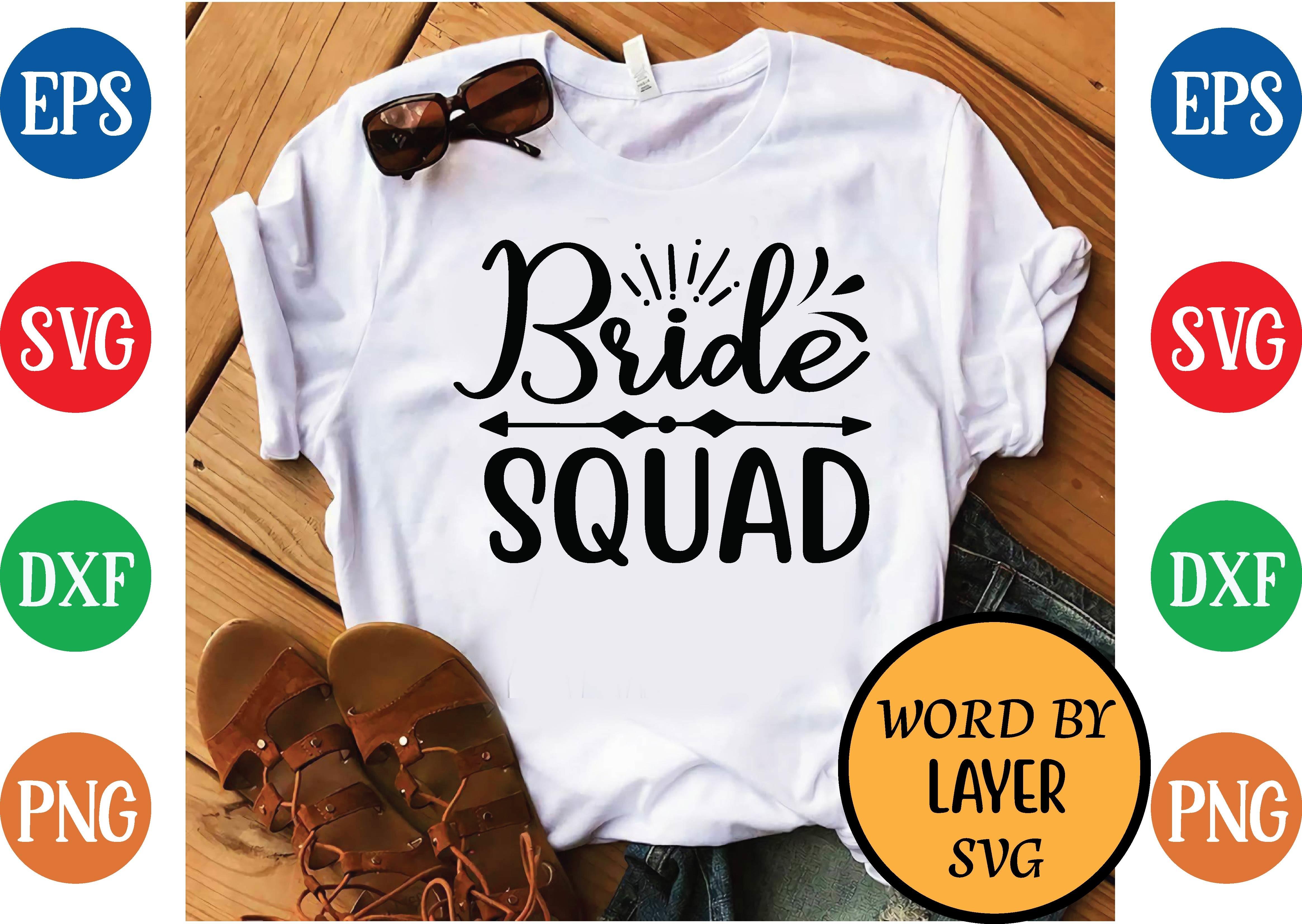 Bride Squad Svg Design