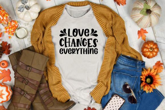 Love Changes Everything