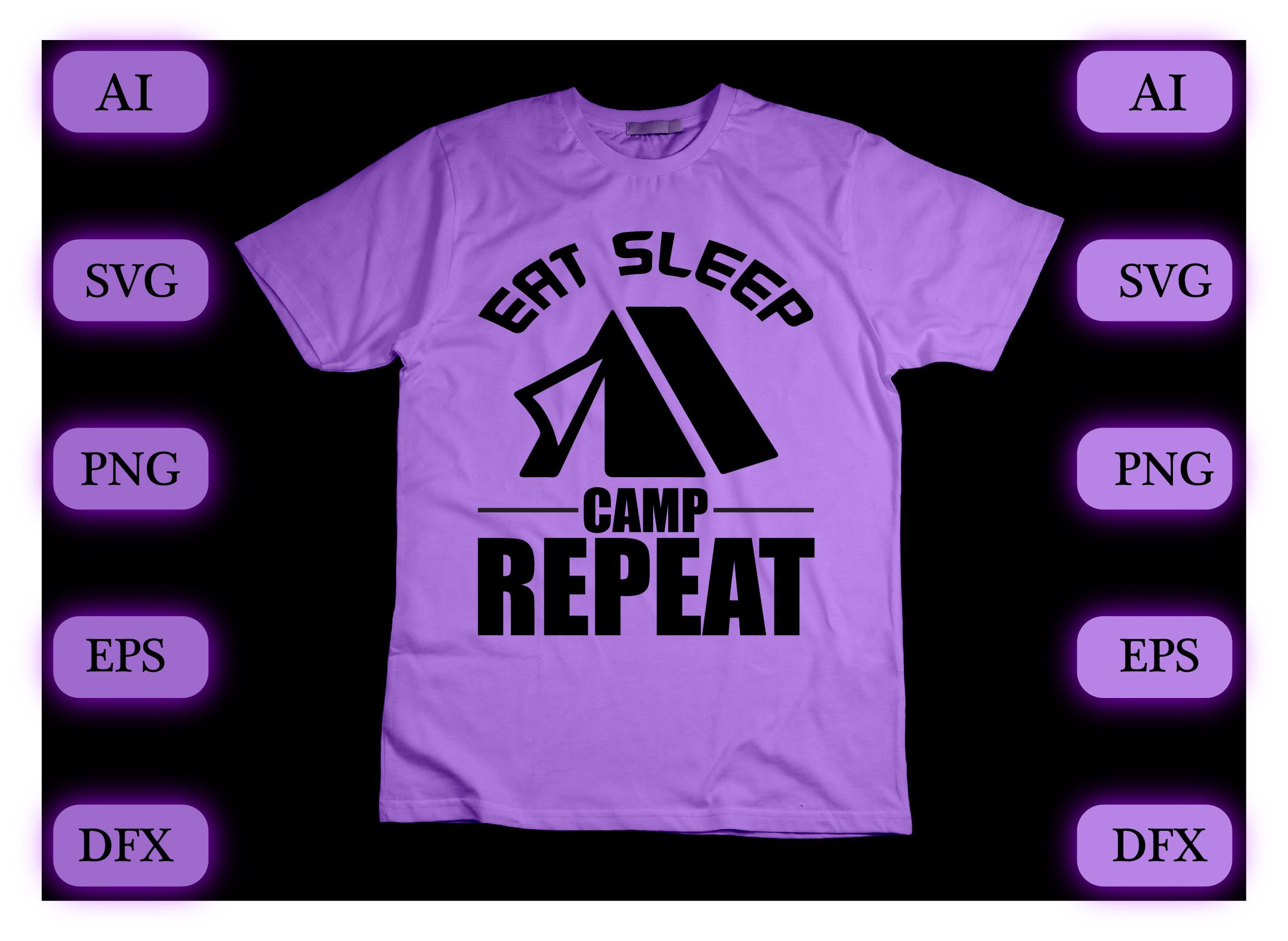 EAT SLEEP Camp REPEAT