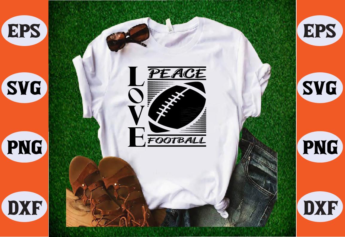 Peace Love Football Svg