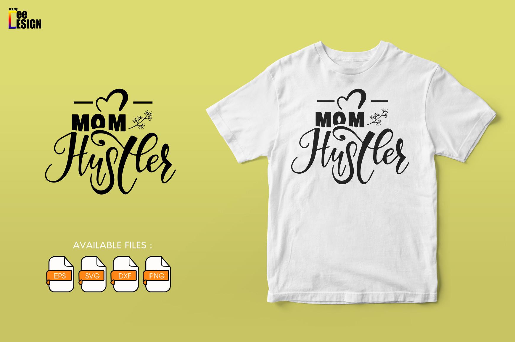 Mom Hustler