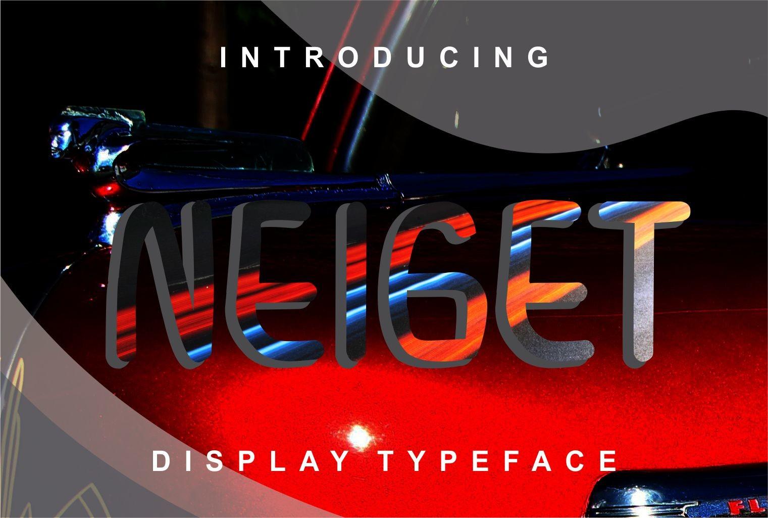 Neiget Font
