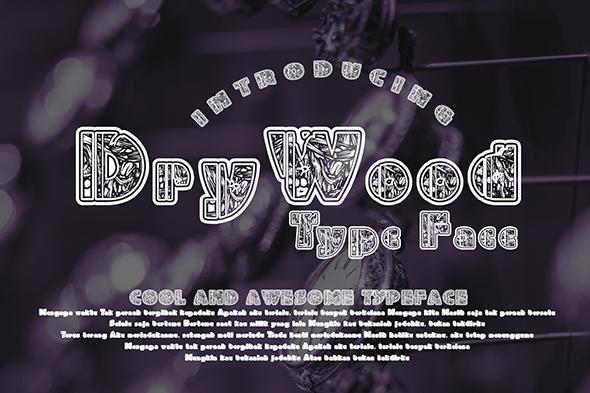 DryWood Font
