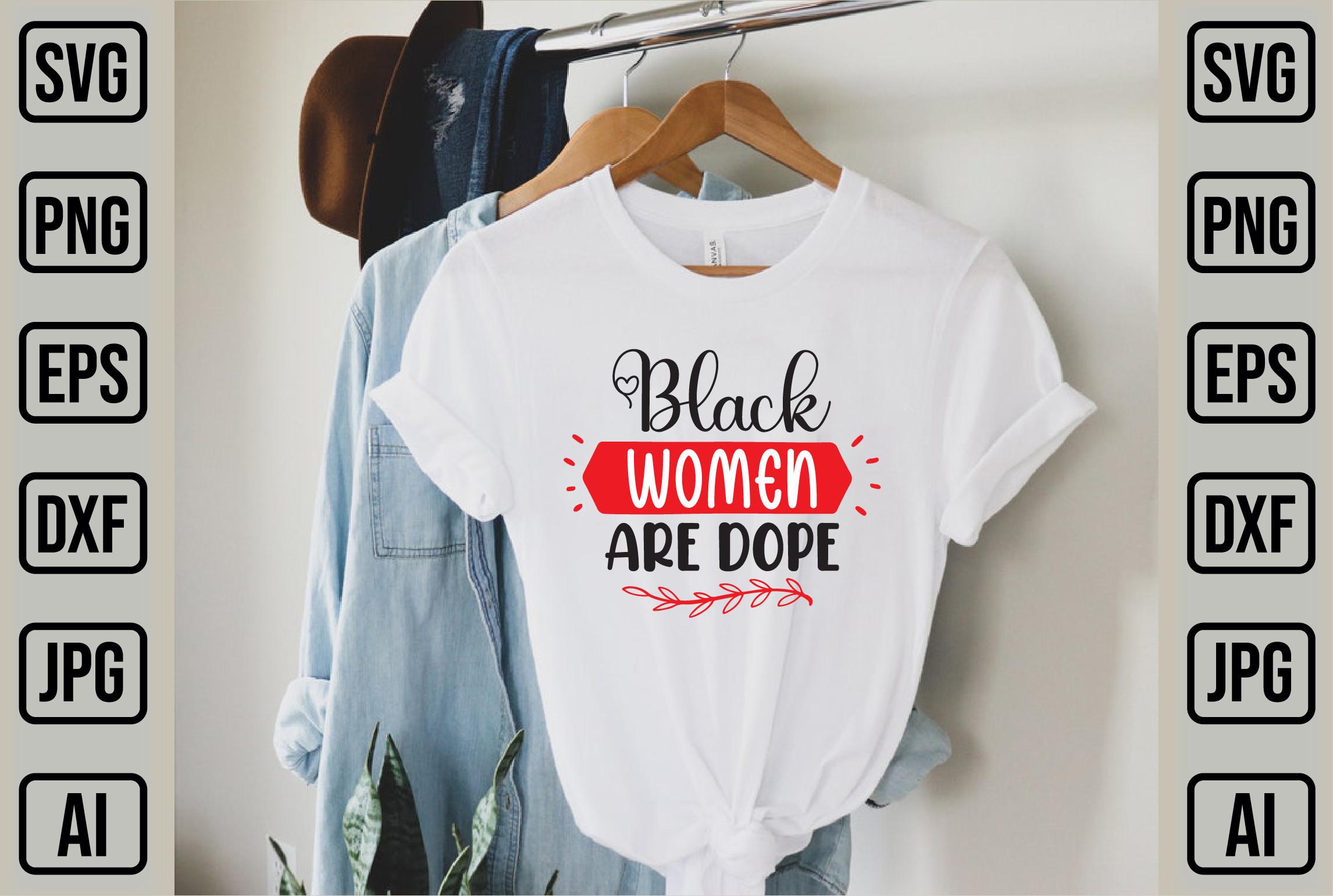 Black Women Are Dope