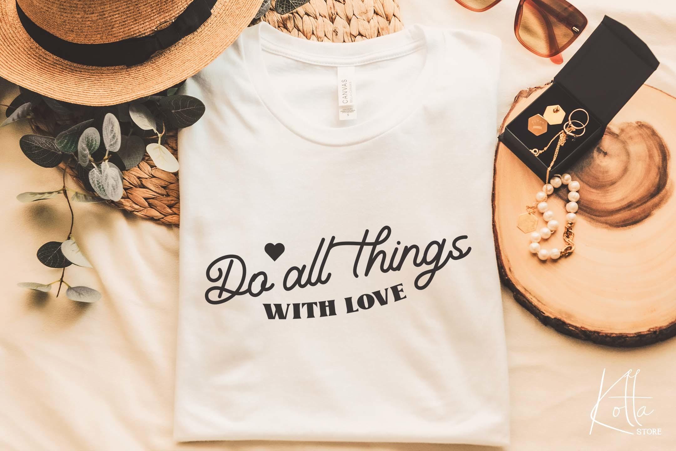 Do All Things with Love