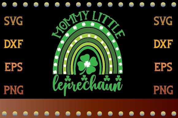 Mommy Little Leprechaun Svg