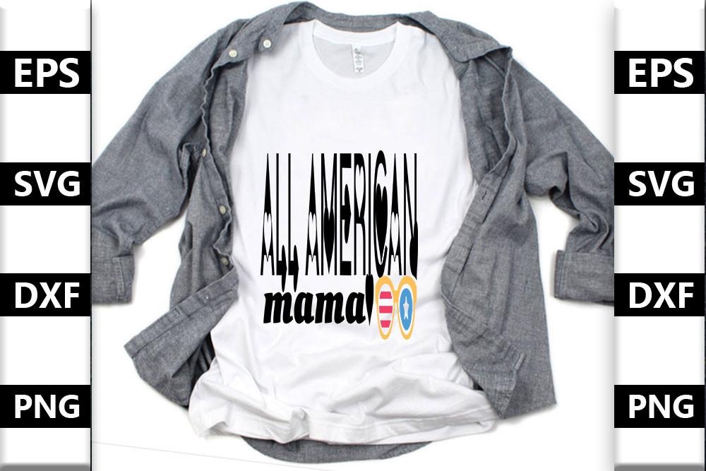 4th July Svg Design,all American Mama