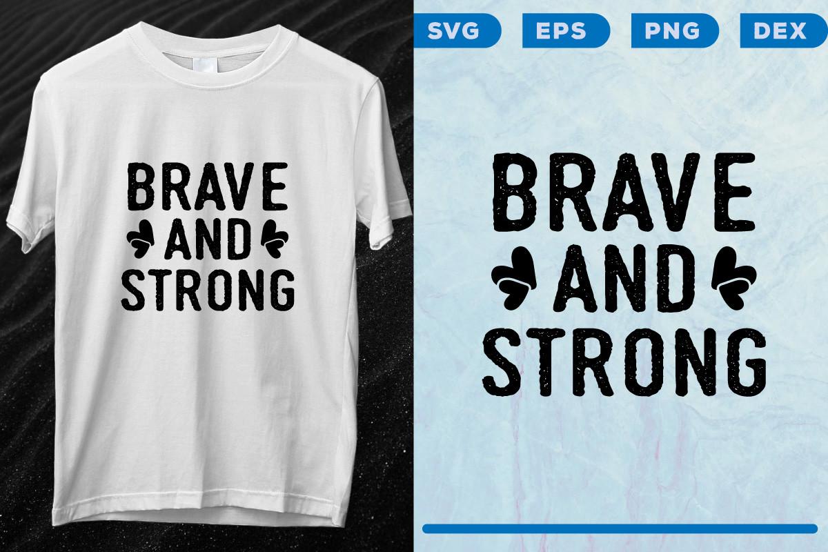 Brave and Strong