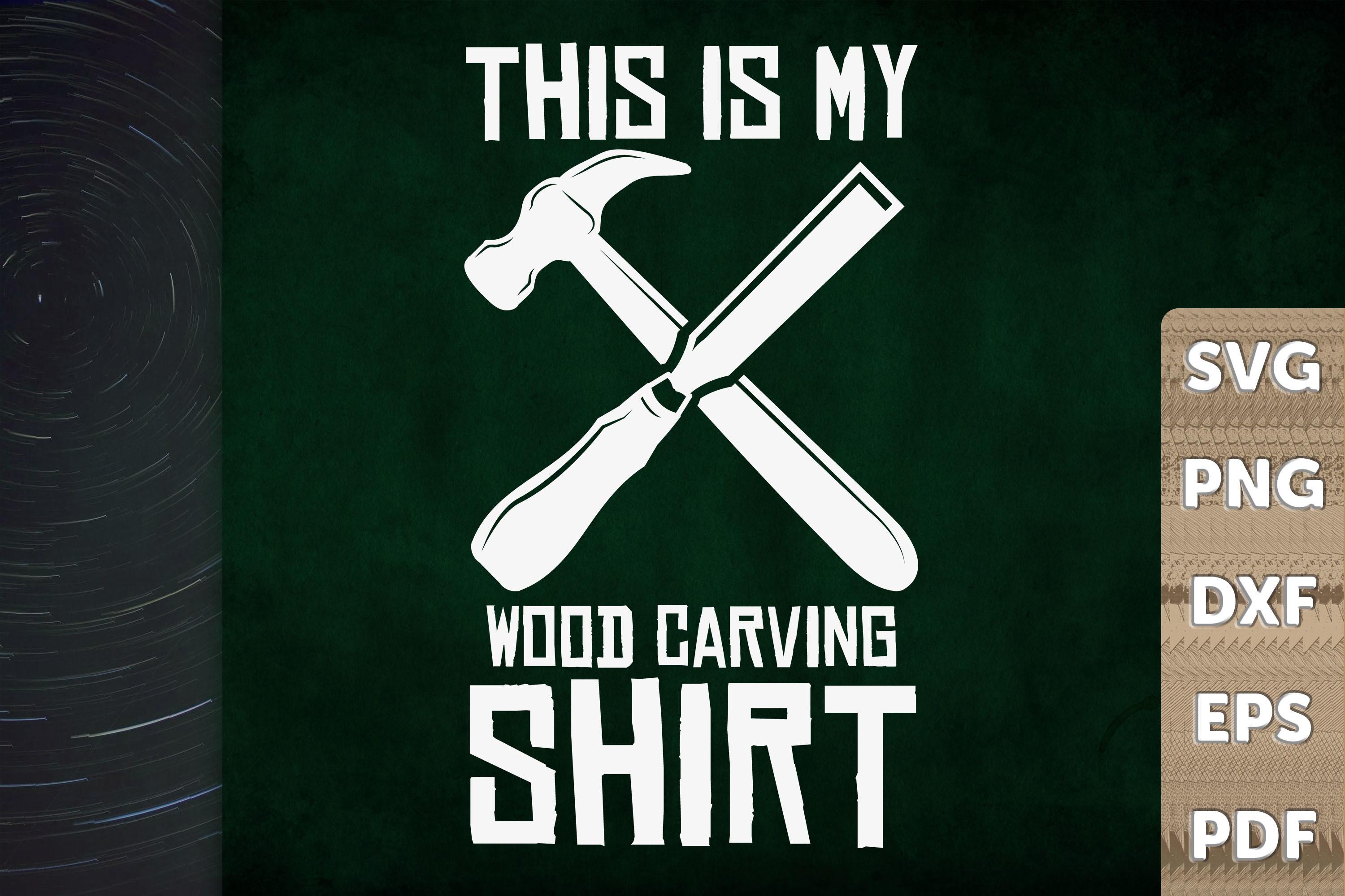 Funny This is My Wood Carving Gift