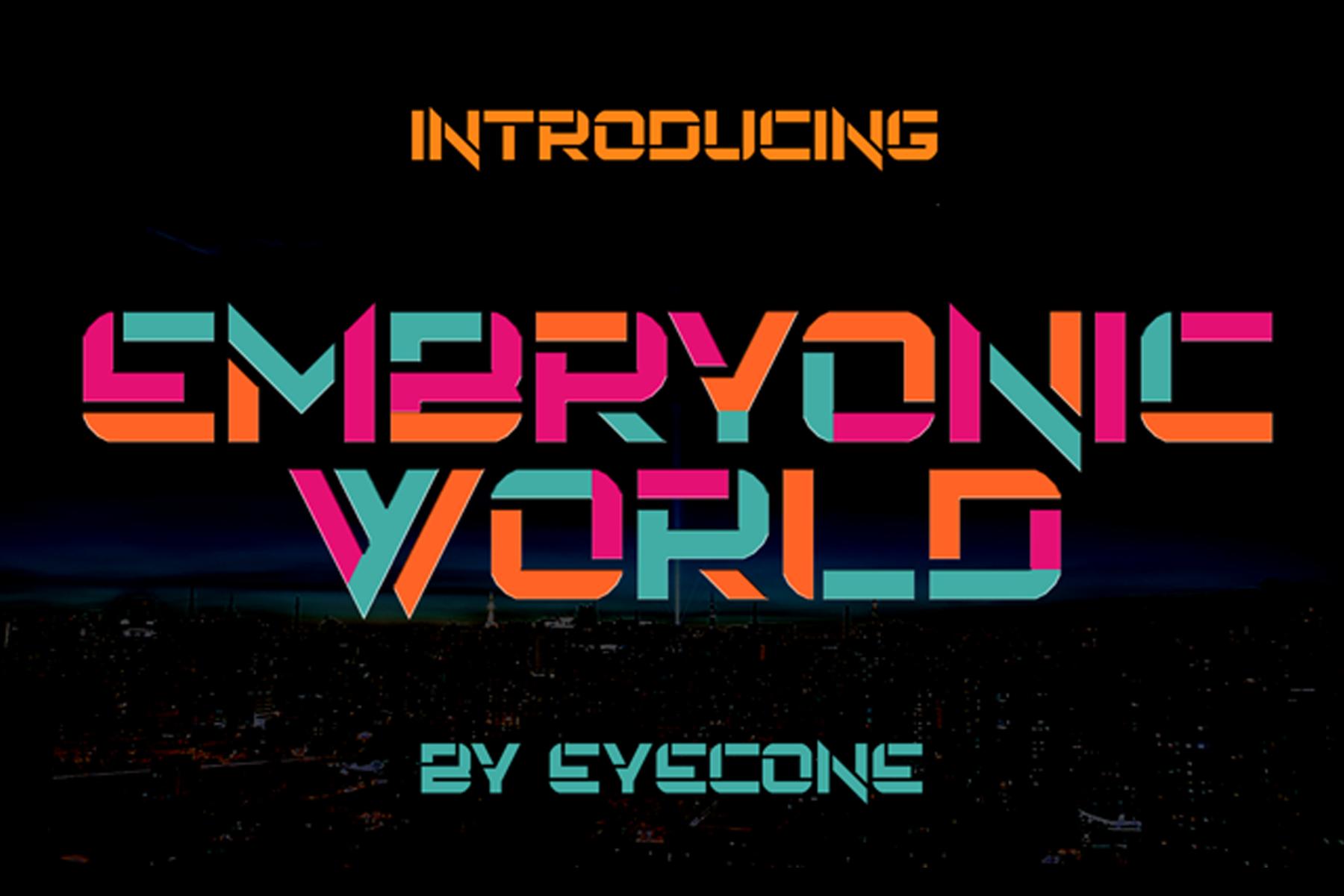 Embryonic World Font