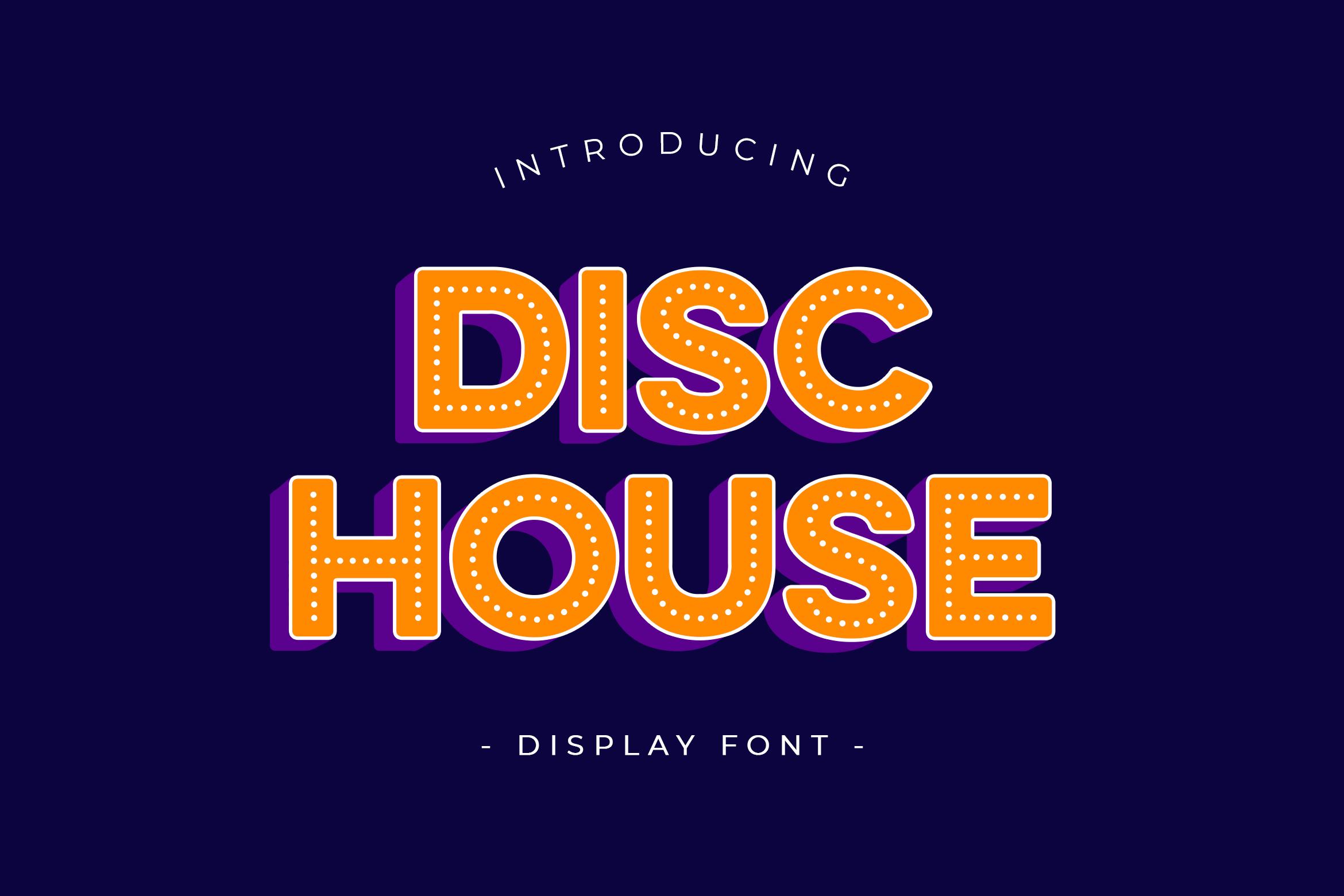 Disc House Font