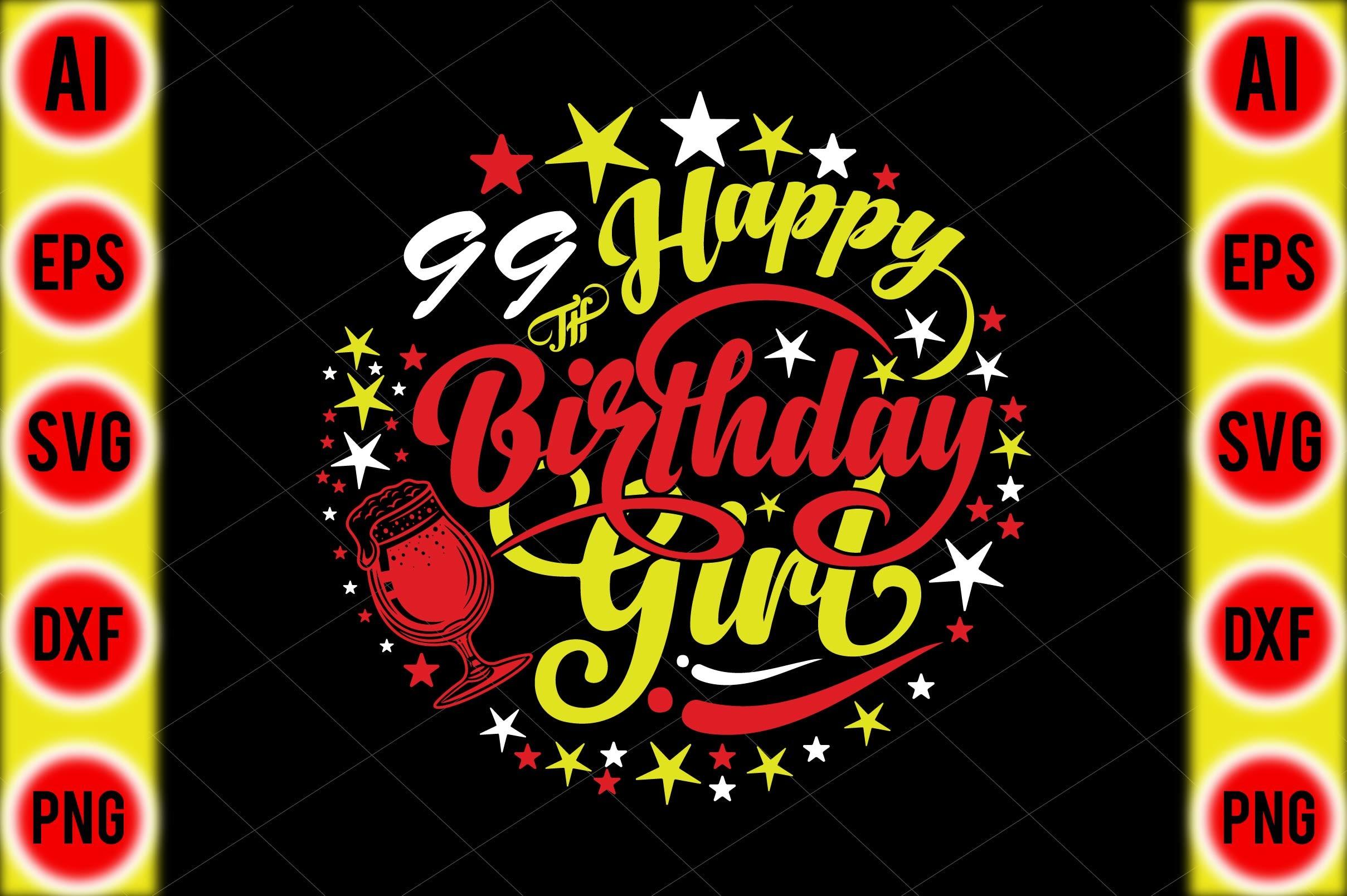 Happy 99 Th Birthday Girl