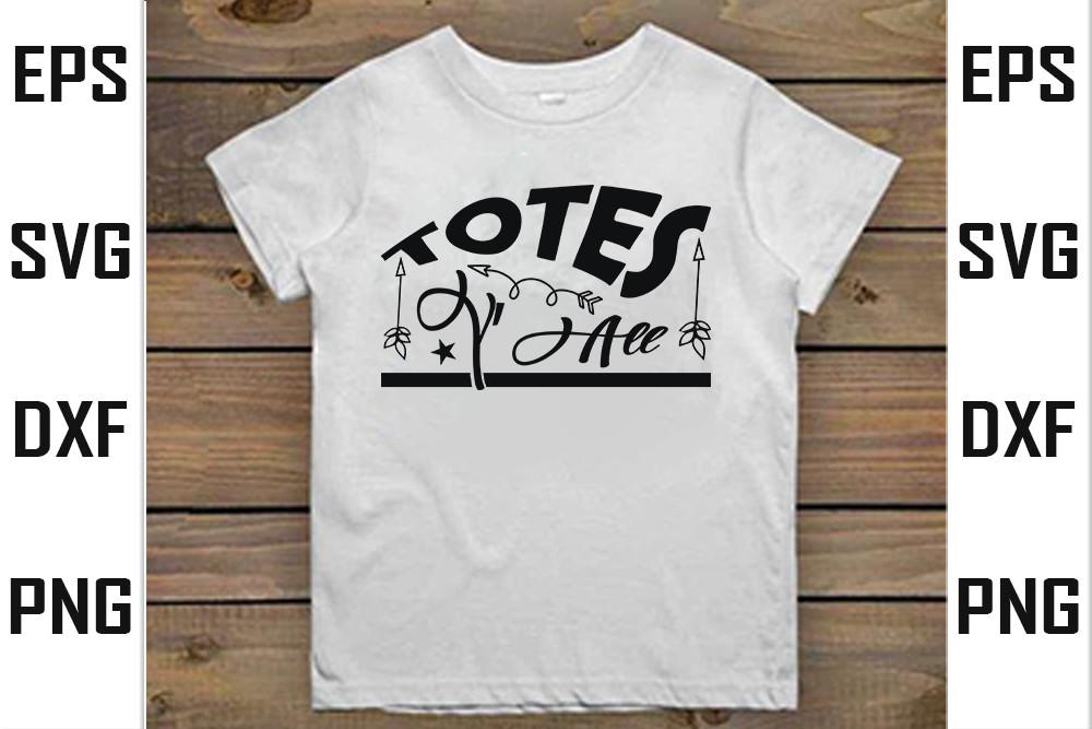Tote Bag  Svg Design ,Totes Y All