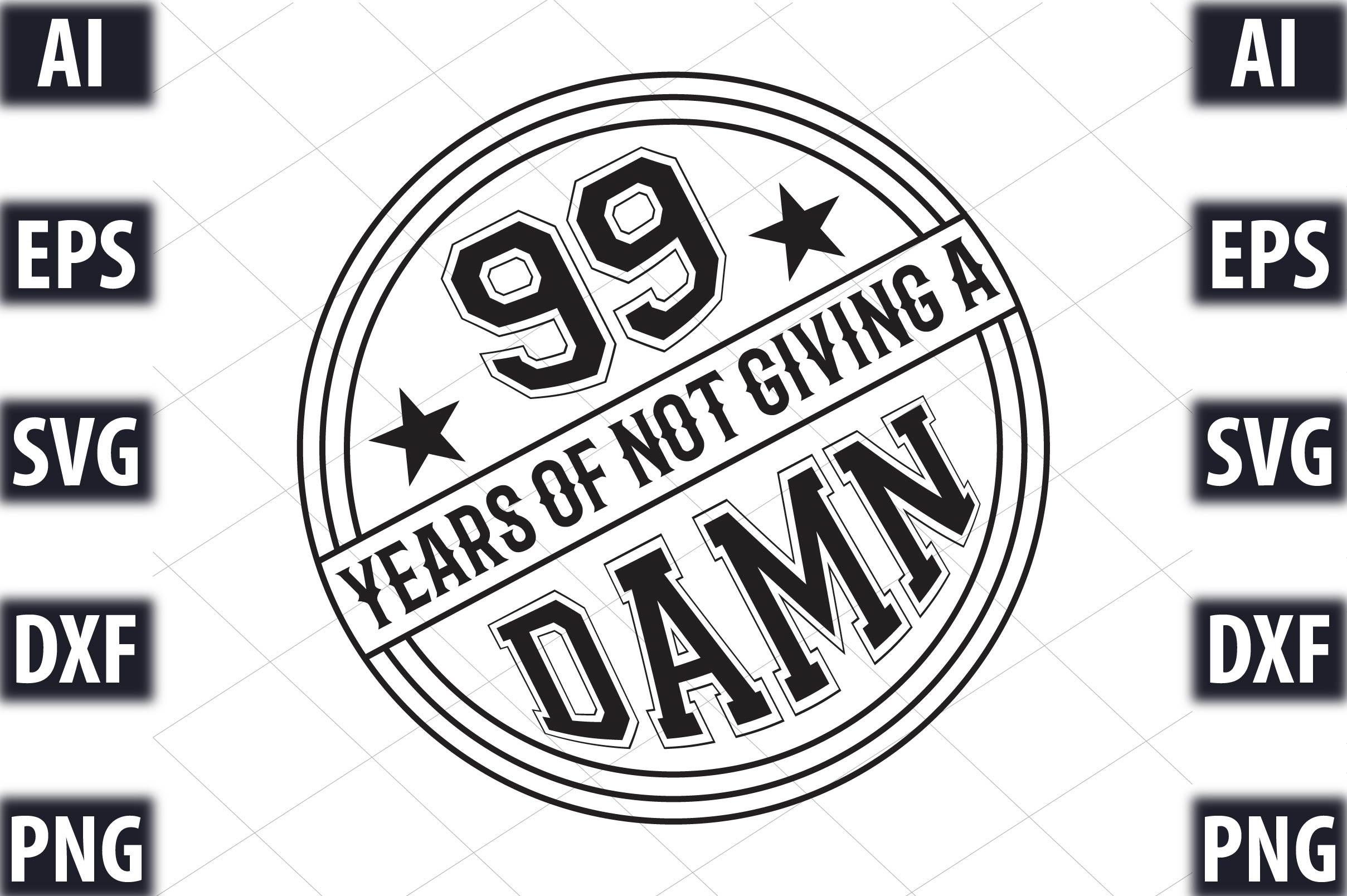 99 Years of Not Giving a Damn