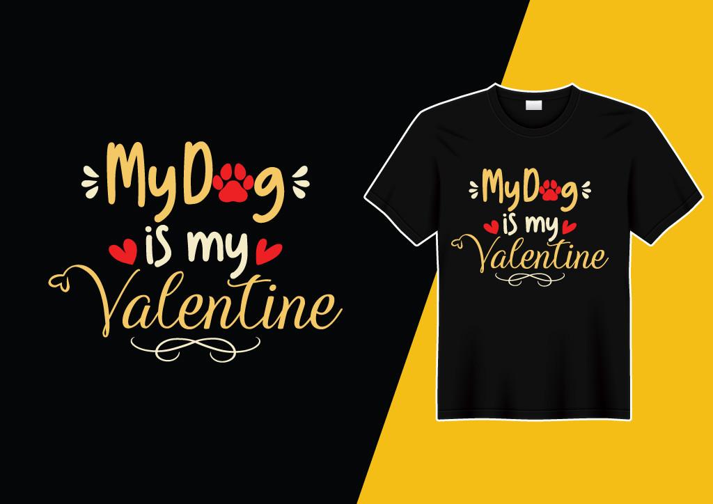 My Dog is My Valentine T-shirt Design