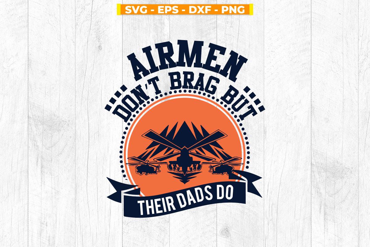Air Men Don't Brag but Their Dads Do