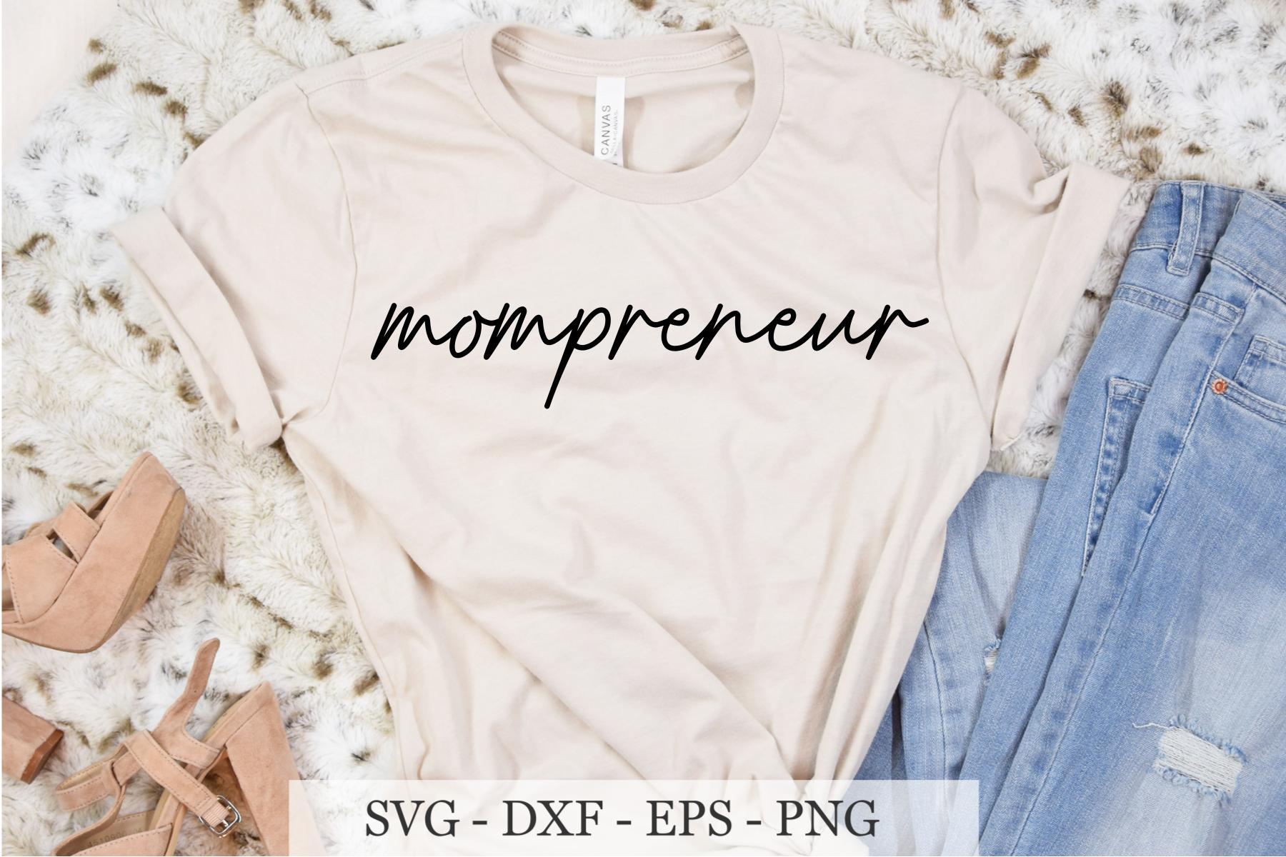 Mompreneur Svg, Entrepreneur Svg Files