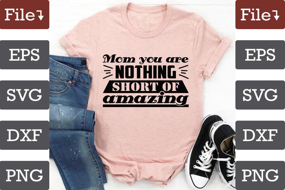 Mother's Day Svg Design, Mom You Are Not