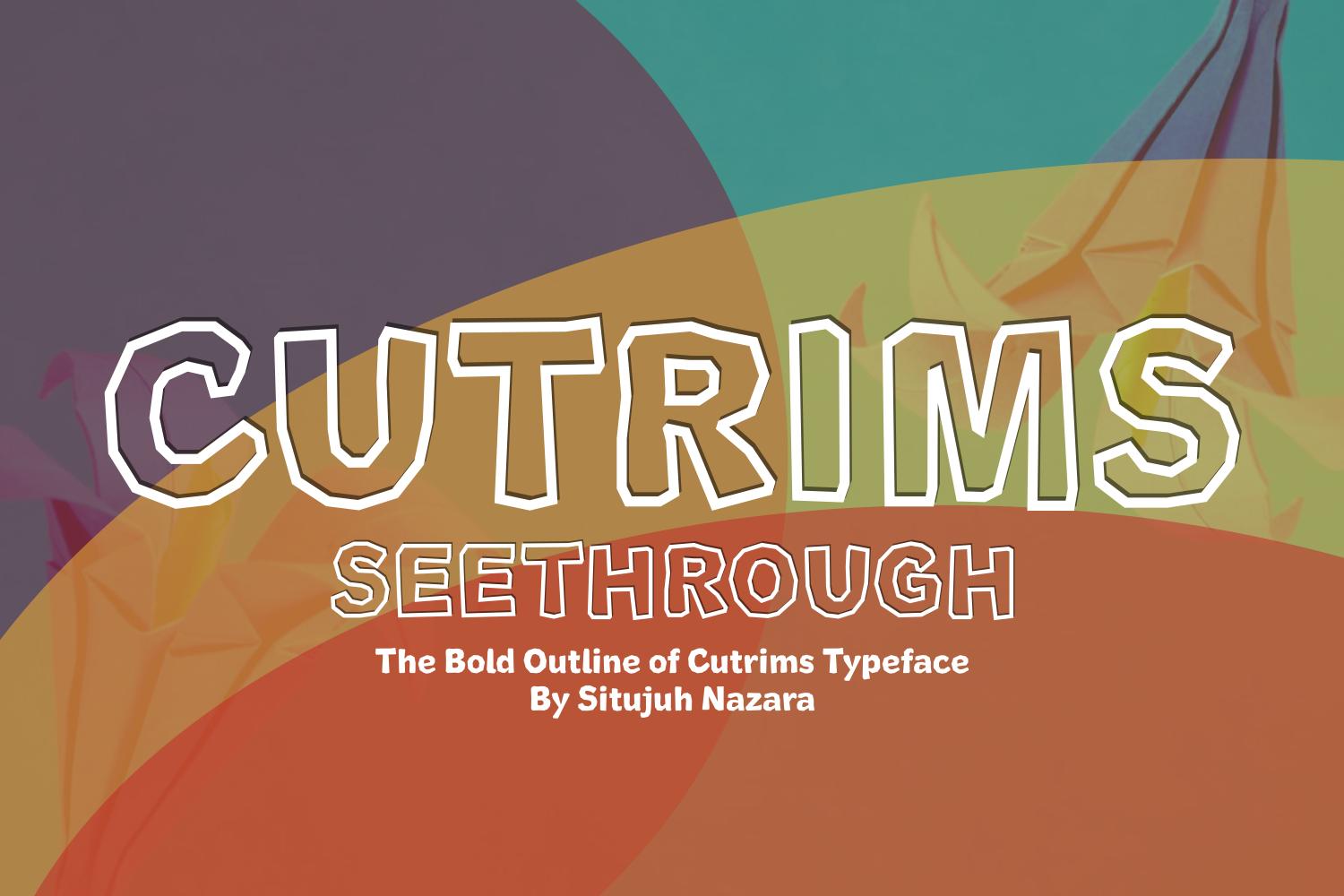 Cutrims Seethrough Font