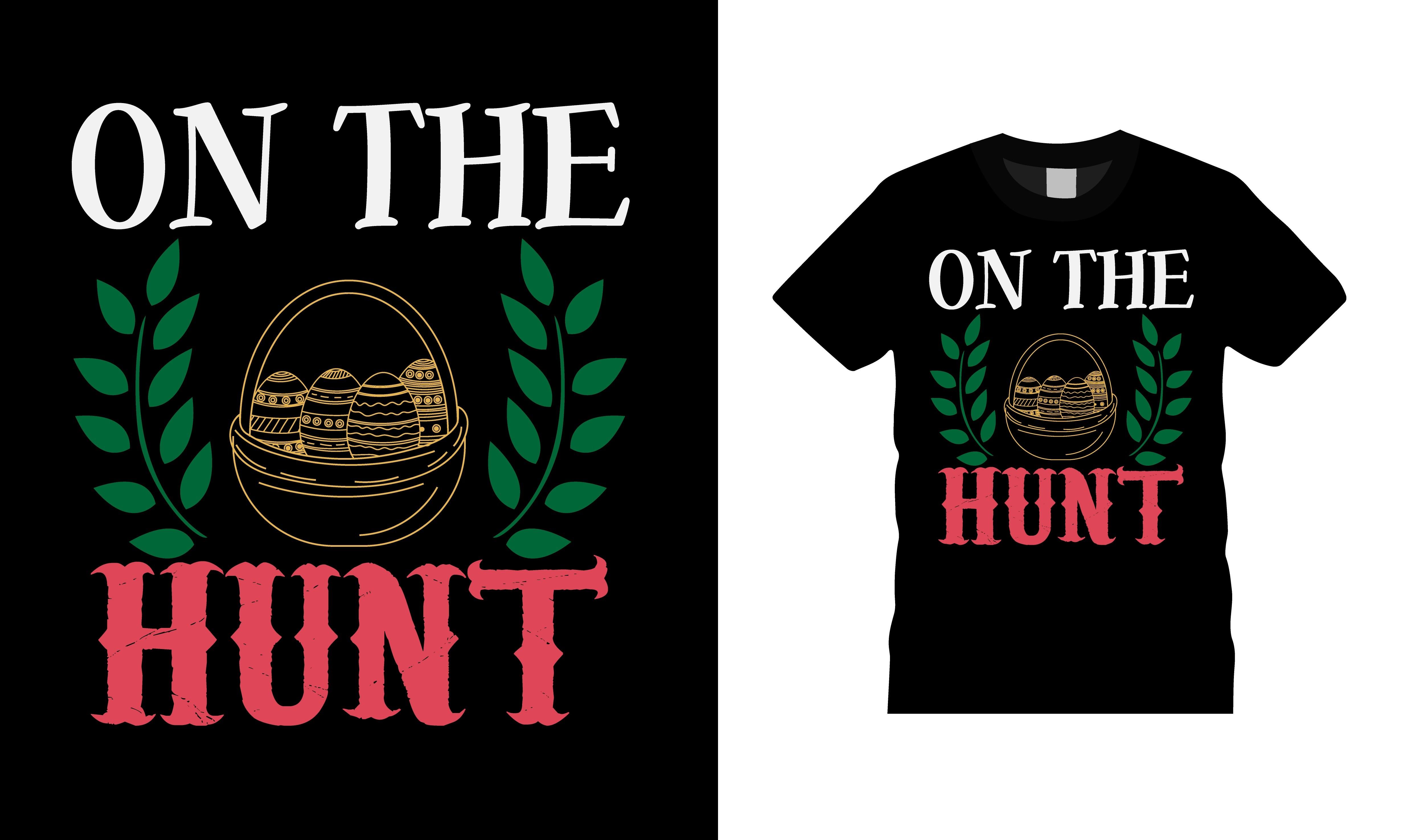 On the Hunt Easter Day T Shirt Design
