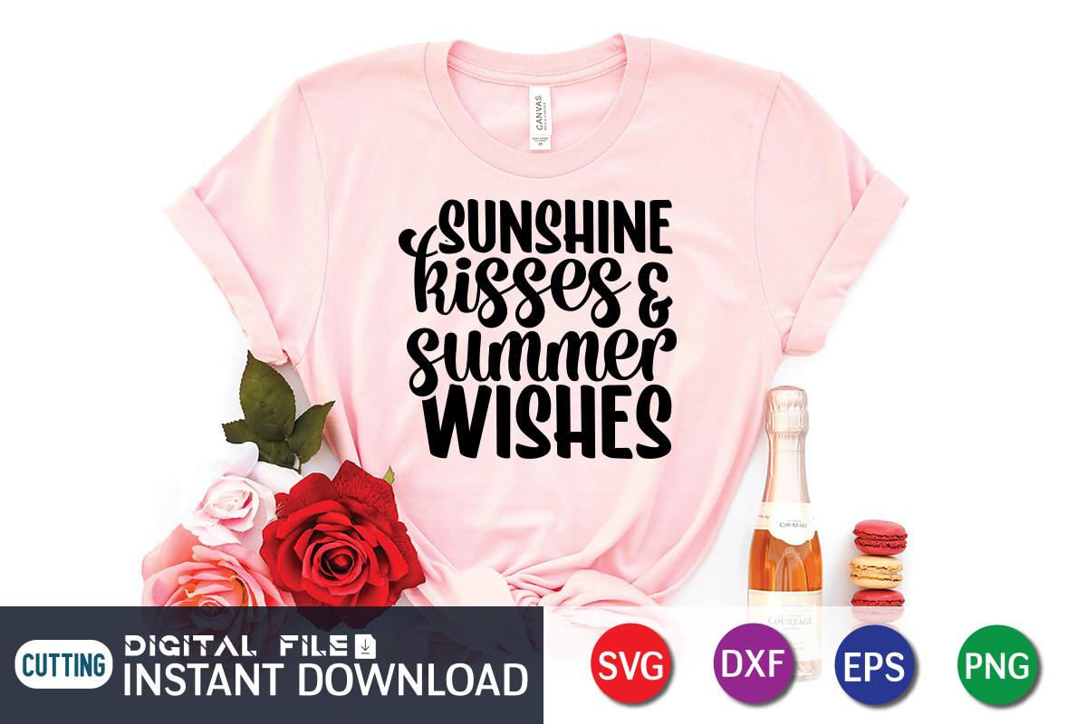 Sunshine Kisses and Summer Wishes SVG