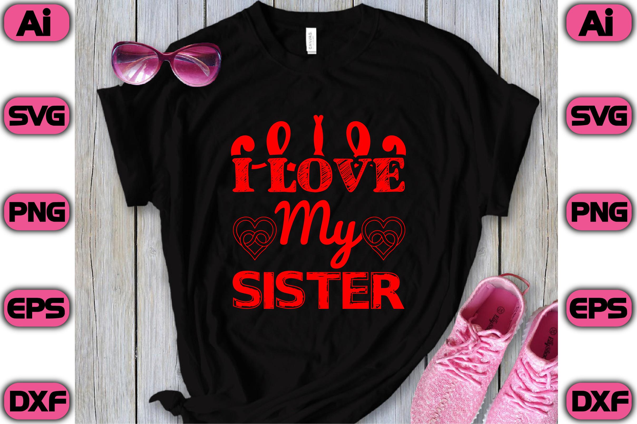 I Love My Sister1