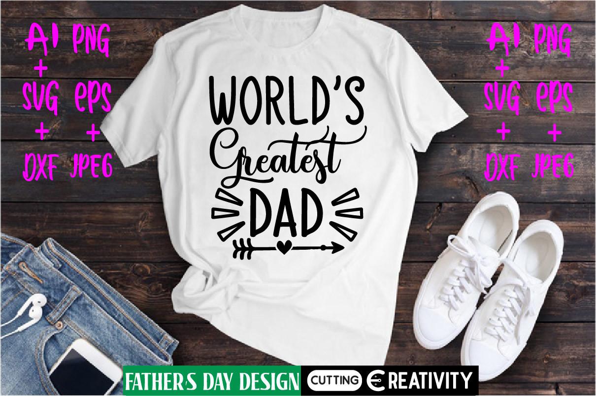 World’s Greatest Dad Svg