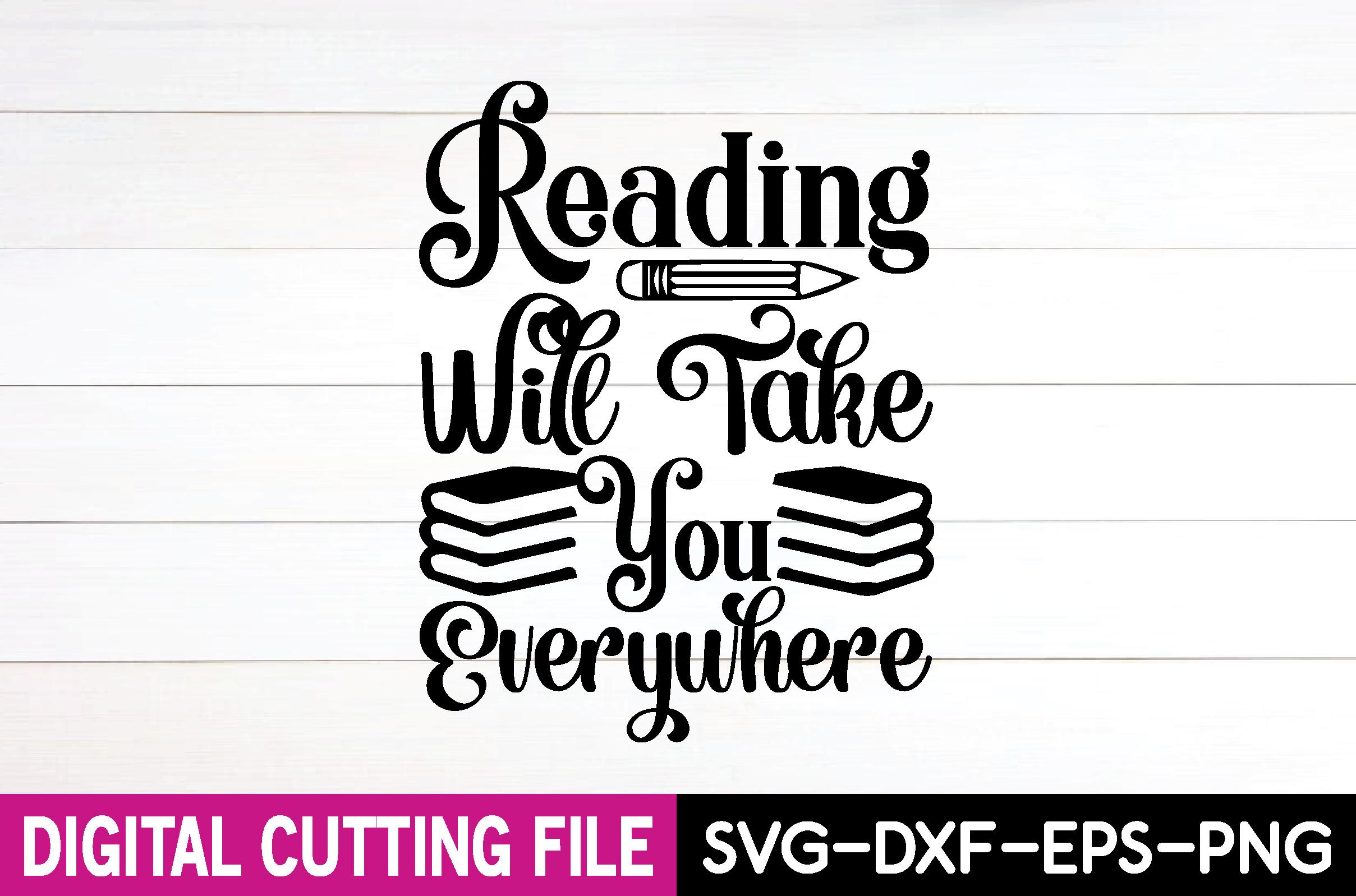 Reading Will Take You Everywhere Svg