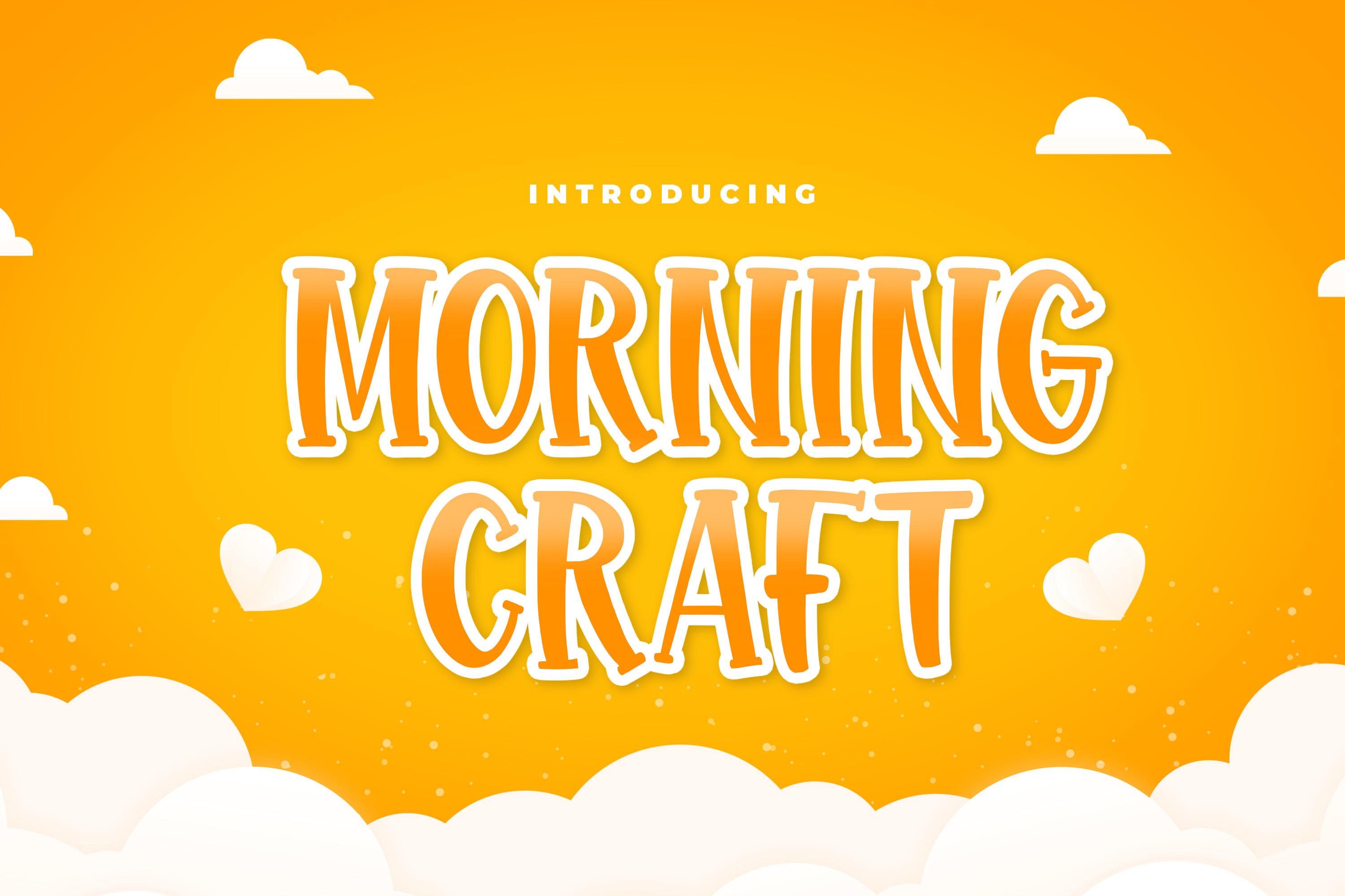 Morning Craft Font