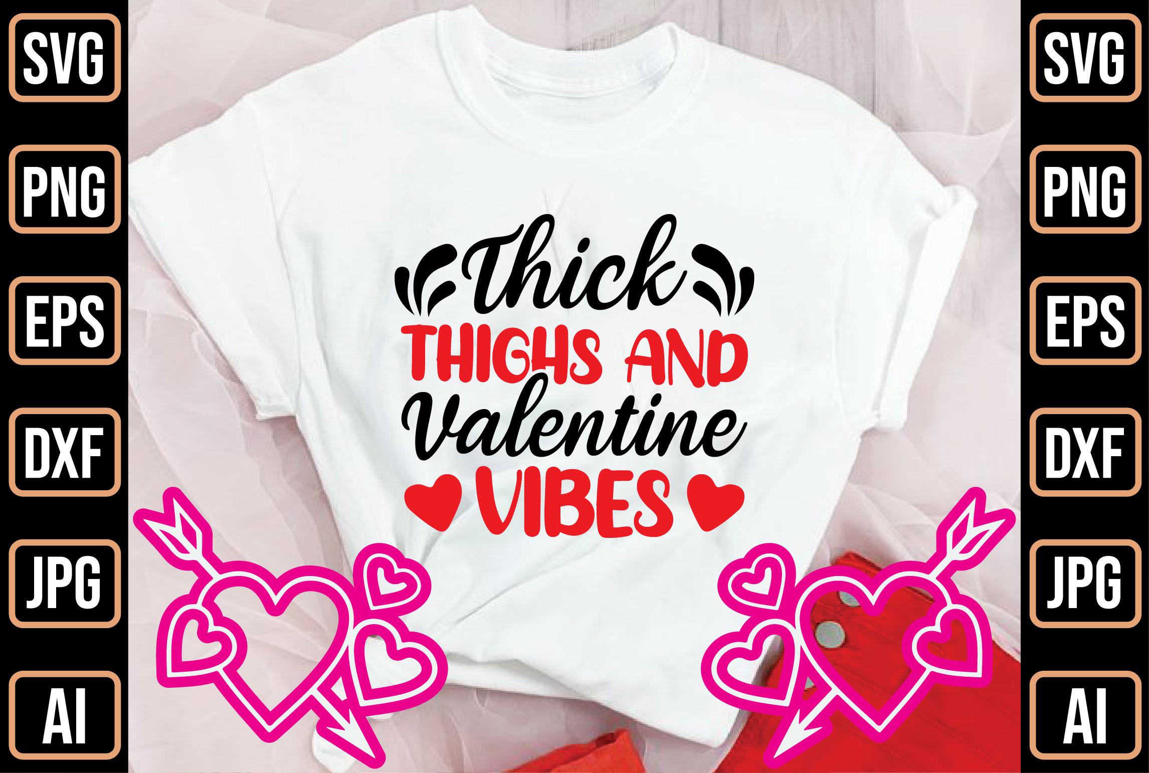 Thick Thighs and Valentine Vibes