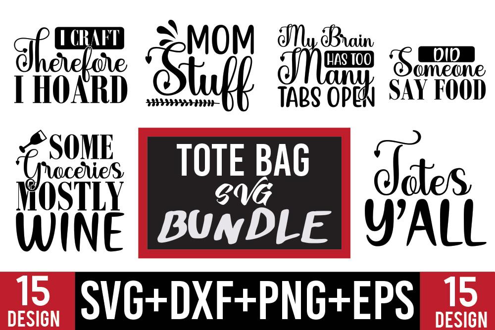Tote Bag  Quotes Designs Bundle