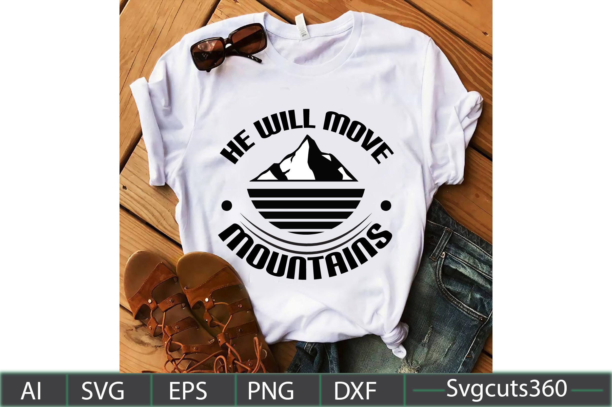 He Will Move Mountains