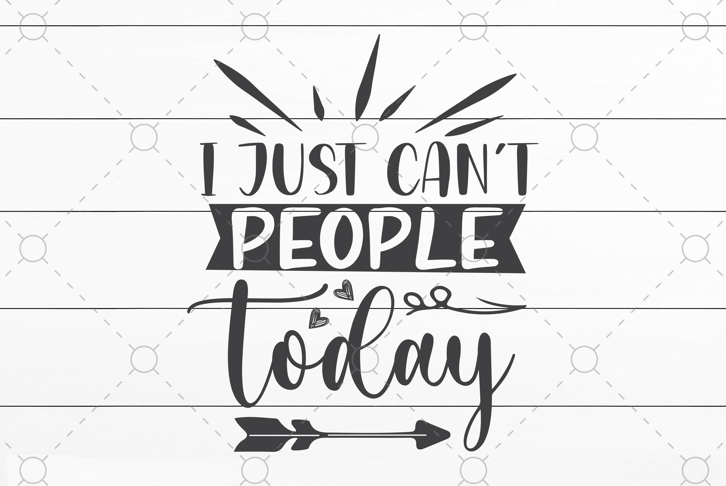 I Just Can't People Today