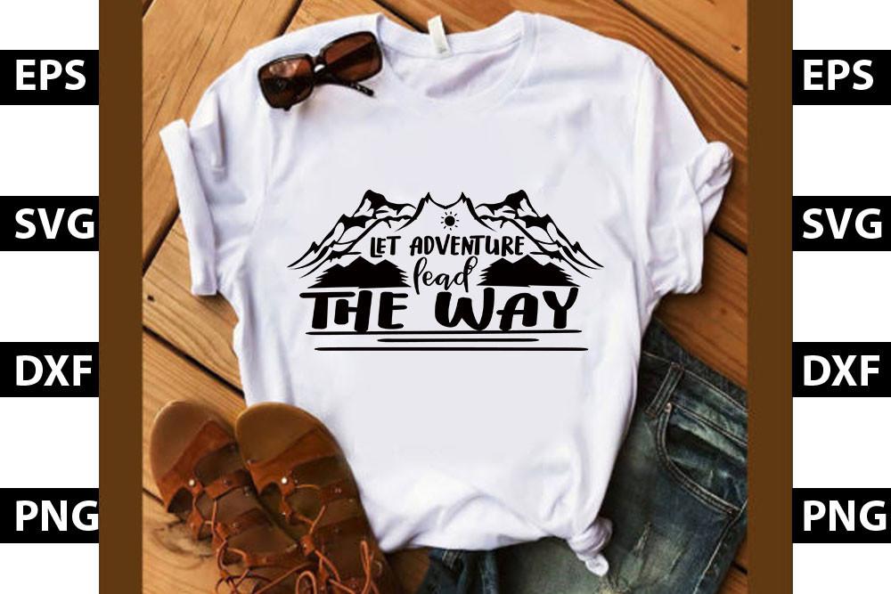 Adventure Svg Design, Let Adventure Lead
