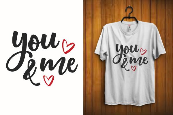 You and Me Valentine's Tshirt Design Svg