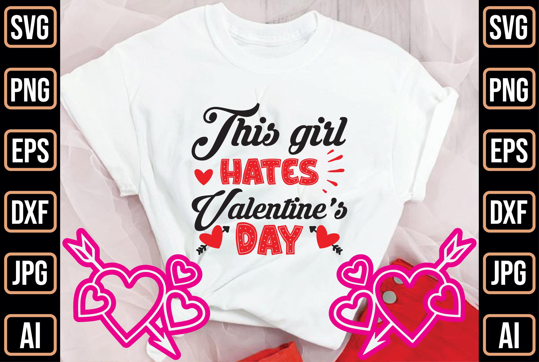 This Girl Hates Valentine's Day