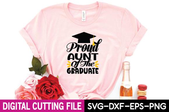Proud Aunt of the Graduate Svg