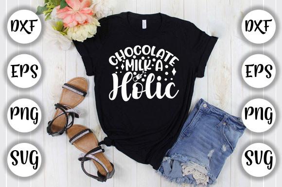 Chocolate Milk a Holic